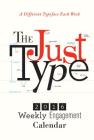 The Just Type Weekly Engagement Calendar 2016 By Workman Publishing Cover Image