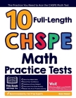 10 Full Length CHSPE Math Practice Tests: The Practice You Need to Ace the CHSPE Math Test By Reza Nazari Cover Image