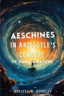 Aeschines in Aristotle's Concept of Human Nature Cover Image