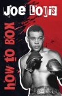 How To Box By Joe Louis Cover Image
