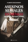 Asesinos Seriales En México: Los Monstruos Urbanos By Filiberto Cruz Monroy Cover Image