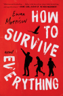 How to Survive Everything: A Novel By Ewan Morrison Cover Image