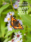 Royal Horticultural Society Wild in the Garden Diary 2021 Cover Image