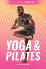 Yoga & Pilates (Essential Fitness) Cover Image