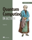 Quantum Computing in Action By Johan Vos Cover Image