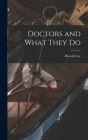 Doctors and What They Do Cover Image