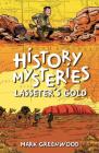 Lasseter's Gold (History Mysteries) By Mark Greenwood Cover Image