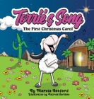 Torrie's Song: Torrie's Song: The First Christmas Carol By Marcia Ashford, Patrick Carlson (Illustrator) Cover Image