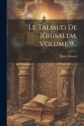 Le Talmud De Jérusalem, Volume 9... Cover Image