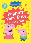 Peppa's Very Busy Activity Book (Peppa Pig) By Golden Books, Golden Books (Illustrator) Cover Image