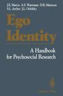 Ego Identity: A Handbook for Psychosocial Research By James E. Marcia, Alan S. Waterman, David R. Matteson Cover Image