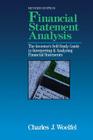 Financial Statement Analysis: The Investor's Self-Study to Interpreting & Analyzing Financial Statements, Revised Edition By Charles Woelfel Cover Image