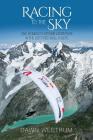 Racing To The Sky: One Woman's Extreme Adventure in the 2015 Red Bull X-Alps Cover Image