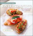Entertaining: Recipes and Inspirations for Gathering with Family and Friends By Abigail Kirsch, Culinary Institute of America Cover Image