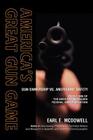America's Great Gun Game: Gun Ownership vs. Americans' Safety By Earl E. McDowell Cover Image