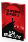 The Martian Chronicles Deluxe Collector's Edition By Ray Bradbury Cover Image