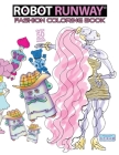 Robot Runway Fashion Coloring Book Cover Image