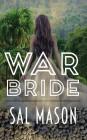 War Bride By Sal Mason Cover Image