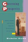 Governing Prosperity (Studies in Australian History) By Nicholas Brown Cover Image