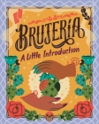 Brujería: A Little Introduction (RP Minis) By Yvette Montoya Cover Image