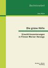 Die grüne Hölle: Urwald-Inszenierungen in Filmen Werner Herzogs Cover Image