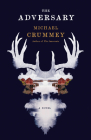 The Adversary: A Novel By Michael Crummey Cover Image