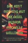 She Ain't Nothing But the Devil: Volume 3 By Michelle Williams Cover Image