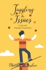 Juggling the Issues: Living With Asperger's Syndrome By Matthew Kenslow Cover Image