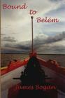 Bound to Belem (Color) Cover Image