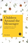 Children Around the Messenger By Nizar Abazah Cover Image
