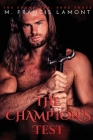 The Champion's Test (Champions #3) By M. Francis Lamont Cover Image