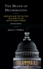 The Death of Deliberation: Gridlock and the Politics of Effort in the United States Senate, Second Cover Image