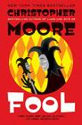 Fool: A Novel By Christopher Moore Cover Image