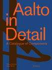 Aalto in Detail: A Catalogue of Components Cover Image
