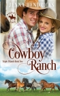 Cowboy Ranch: Clean & Wholesome Cowboy Romance Cover Image