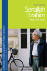 Sonallah Ibrahim: Rebel with a Pen (Edinburgh Studies in Modern Arabic Literature) By Paul Starkey Cover Image