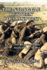 The Struggle between Boer and Brit: The Memoirs of Boer General C. R. De Wet By Christiaan de Wet Cover Image