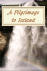 A Pilgrimage to Iceland Cover Image