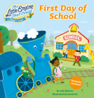 First Day of School (The Little Engine That Could) By Cala Spinner, Jannie Ho (Illustrator) Cover Image