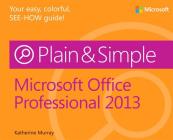 Microsoft Office Professional 2013 Plain & Simple Cover Image