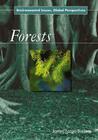 Forests (Environmental Issues) By James Fargo Balliett Cover Image