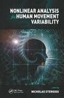 Nonlinear Analysis for Human Movement Variability Cover Image