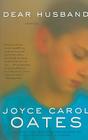 Dear Husband,: Stories By Joyce Carol Oates Cover Image