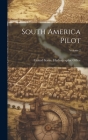 South America Pilot; Volume 2 Cover Image