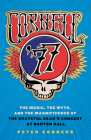 Cornell '77: The Music, the Myth, and the Magnificence of the Grateful Dead's Concert at Barton Hall By Peter Conners Cover Image
