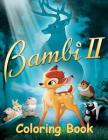 Bambi 2 Coloring Book: Coloring Book for Kids and Adults with Fun, Easy, and Relaxing Coloring Pages Cover Image