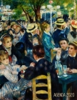 Renoir Planificador 2020: Baile en el Moulin de la Galette - Impresionismo Francés - Agenda Annual que Inspira Productividad - Con Calendario Me By Parode Lode Cover Image