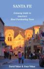 Santa Fe: Getaway Guide to America's Most Fascinating Town Cover Image