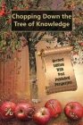 Chopping Down the Tree of Knowledge Cover Image