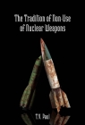 The Tradition of Non-Use of Nuclear Weapons By T. V. Paul Cover Image